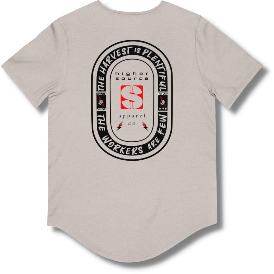 Back side of a heather cool grey curved hem t shirt with an oval shaped logo in black. “The harvest is plentiful, the workers are few” is written in off-white font with a fist gripping a red lighting bolt on both sides of the logo. “Hard work pays off” is written in grey font. “Higher source apparel company” is below the red logo in the center along with two small red and black lightning bolts.