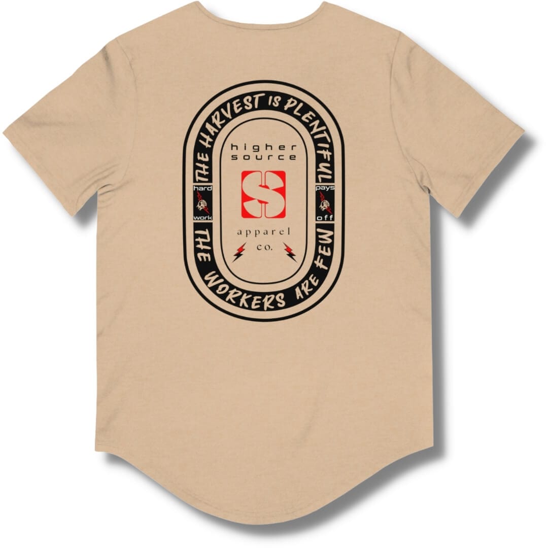 Back side of a heather sand dune curved hem t shirt with an oval shaped logo in black. “The harvest is plentiful, the workers are few” is written in off-white font with a fist gripping a red lighting bolt on both sides of the logo. “Hard work pays off” is written in sand dune font. “Higher source apparel company” is below the red logo in the center along with two small red and black lightning bolts.
