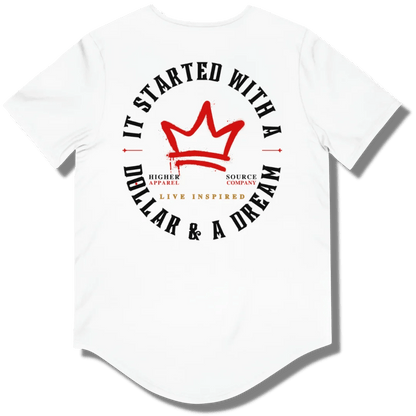 Back side of a white curved hem t shirt with a circular logo that says it started with a dollar and a dream in black. There is a rosso corsa red crown in the center of the logo and live inspired below.