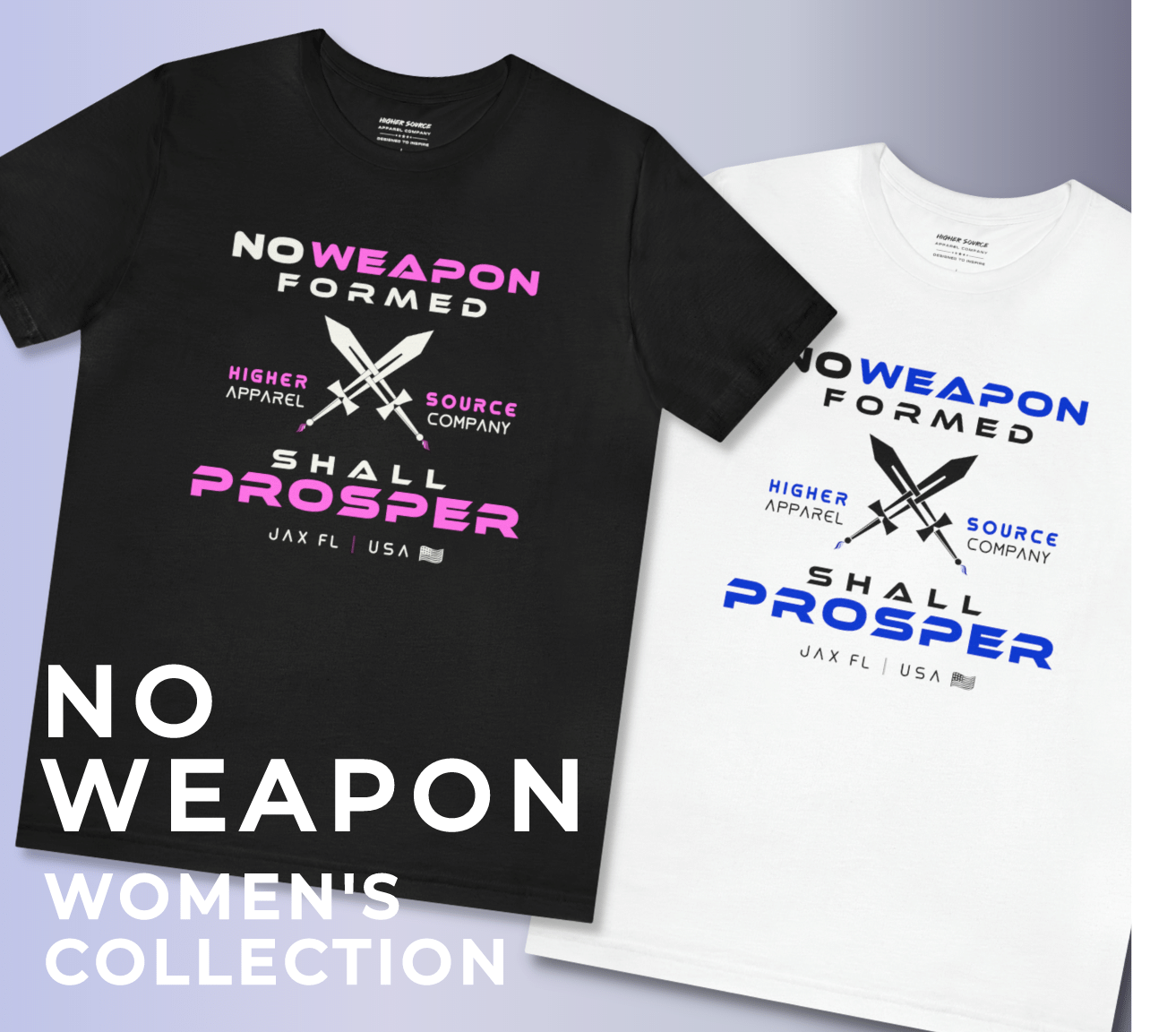 The Women's No Weapon Collection represented by two higher source apparel t shirts with no weapon formed shall prosper along with two swords crossed in the center.