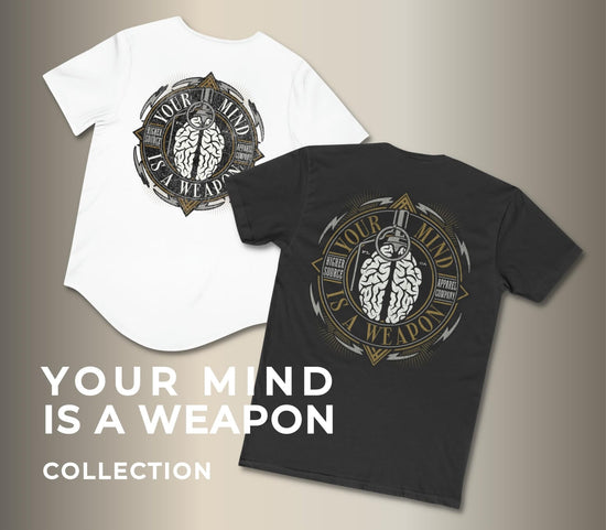 Image of two higher source apparel t shirts partially overlapping one another. Your mind is a weapon is in large font on the back surrounding an image of a brain grenade.
