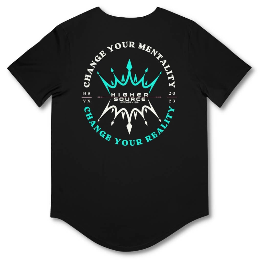 Back side of a black higher source apparel curved hem t shirt with "change your mentality, change your reality in an oval pattern. The font is bright turquoise and white with two crowns in the center.