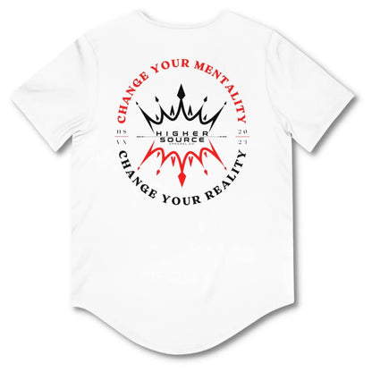 Back side of a white higher source apparel curved hem t shirt with "change your mentality, change your reality in an oval pattern. The font is vivid red with two crowns in the center.