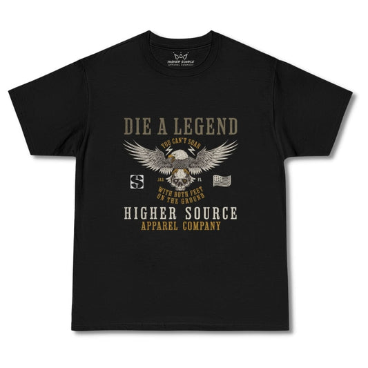 Front side of a black oversized higher source apparel t shirt with an eagle resting on a skull. Die a legend is in bold font above the eagle and higher source apparel company is printed below. You can’t soar with both feet on the ground is in smaller font surrounding the eagle.