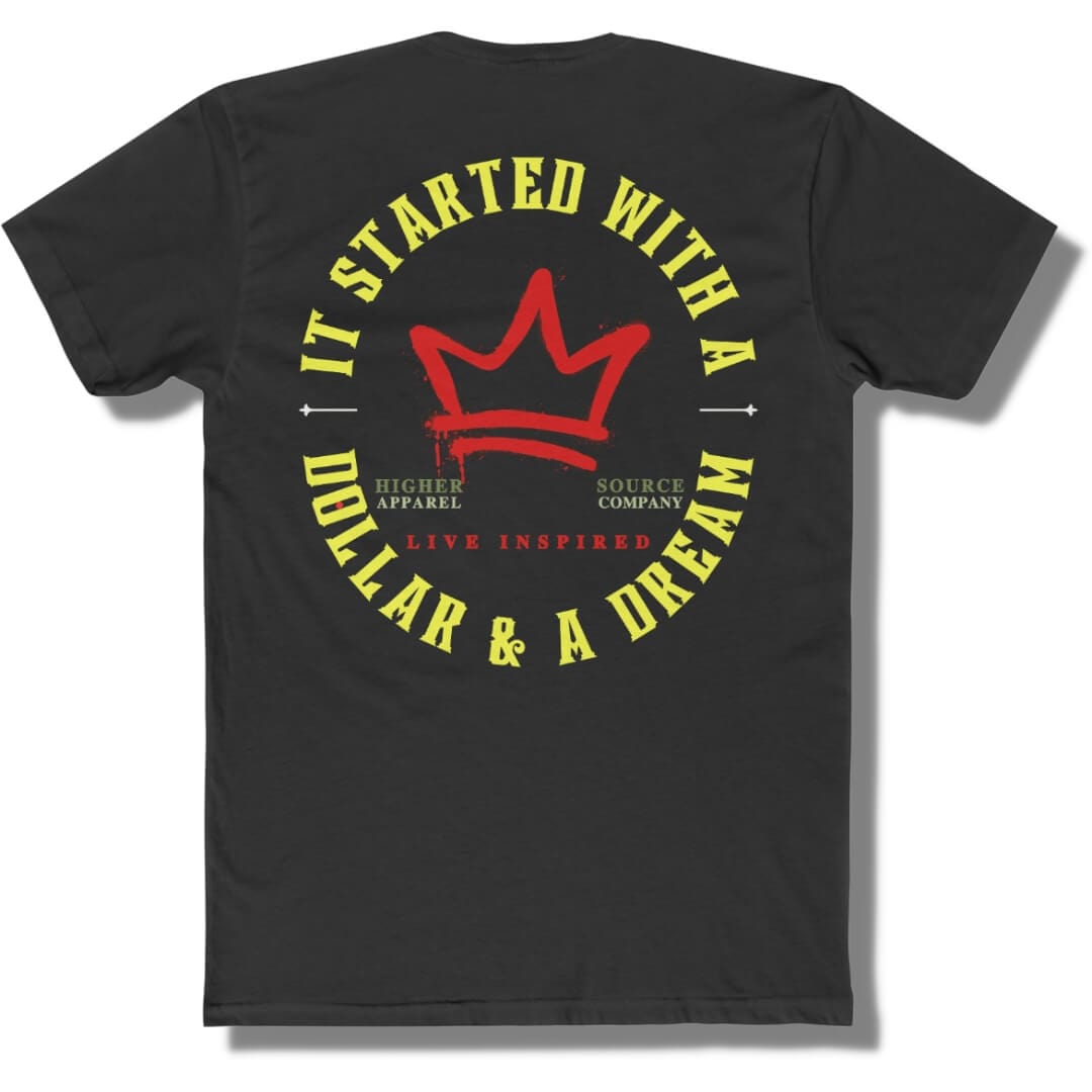 Back side of a black t shirt with a circular logo that says it started with a dollar and a dream in maximum yellow. There is a red crown in the center of the logo and live inspired below.