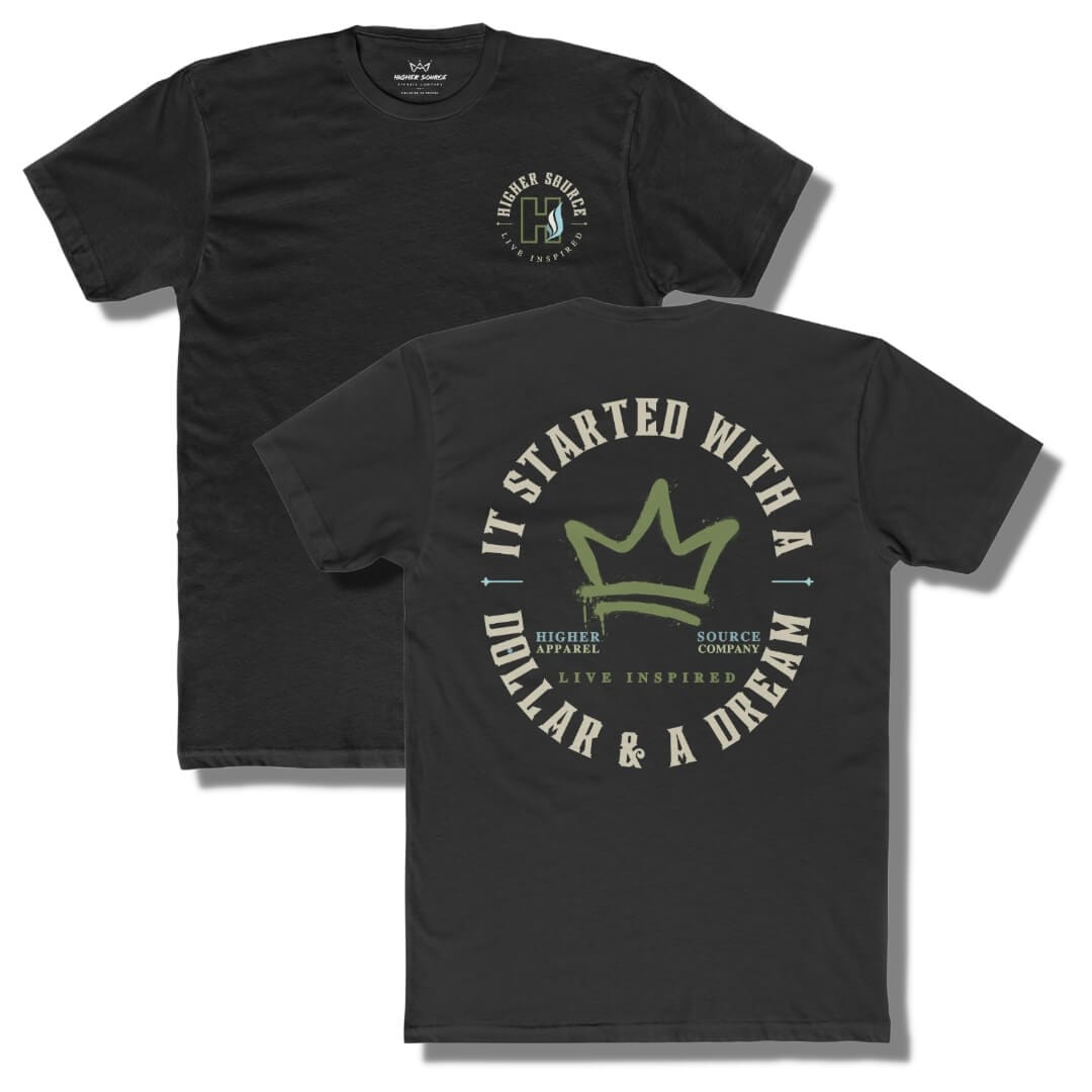 Front and back side of a black t shirt with a circular logo that says it started with a dollar and a dream in pastel grey. There is a mustard green crown in the center of the logo and live inspired below.
