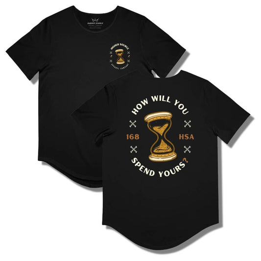 Front and back side of a black curved hem t shirt with "how will you spend yours" in an oval shape. The font is in off white and gold with an hour glass in the center.