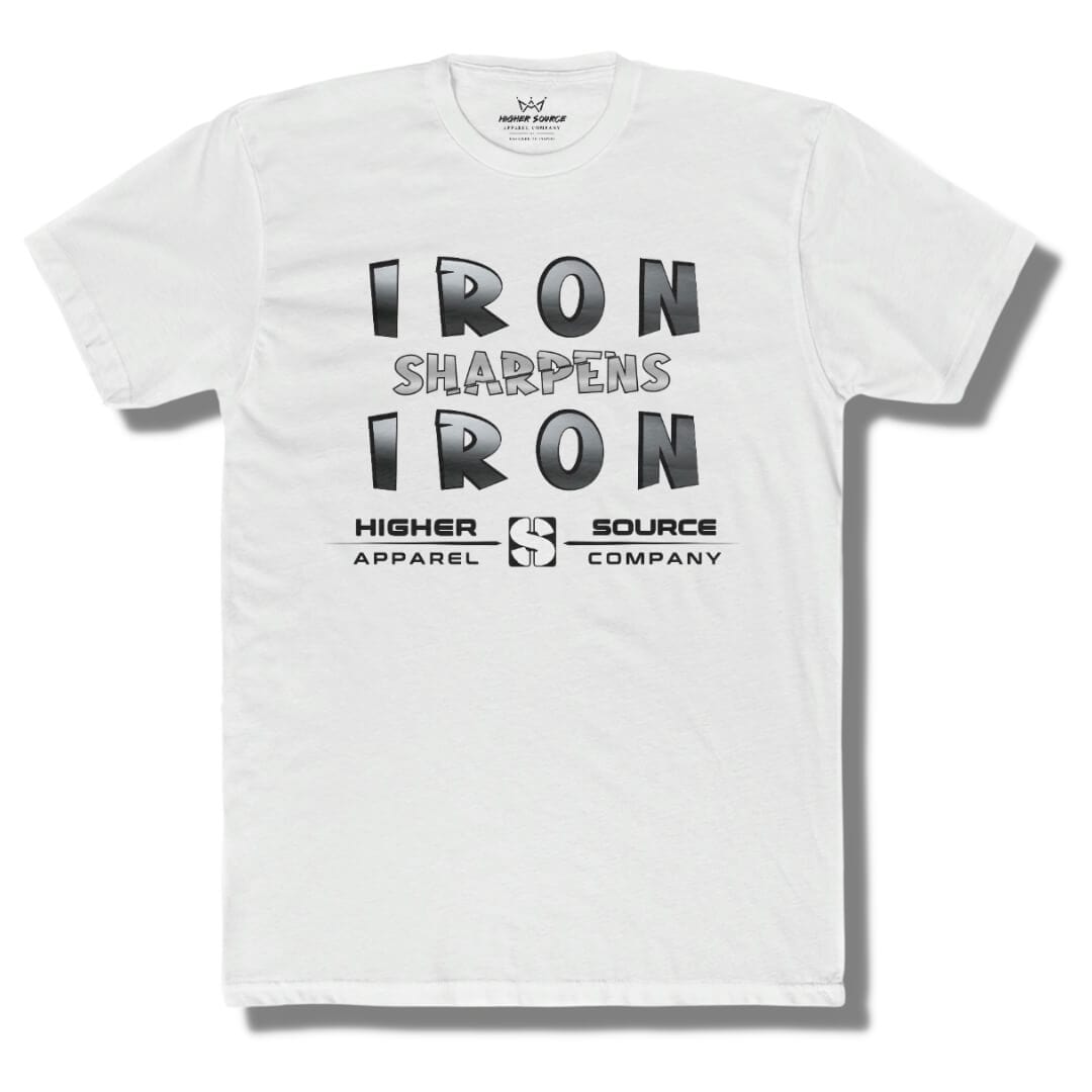 Front side of a white t shirt with “iron sharpens iron” in bold black and American silver font and higher source apparel company below in black font.