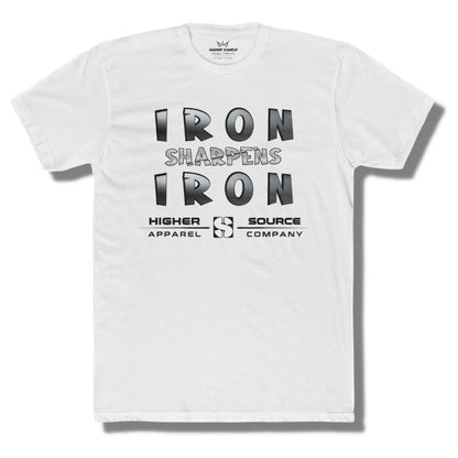 Front side of a white t shirt with “iron sharpens iron” in bold black and American silver font and higher source apparel company below in black font.